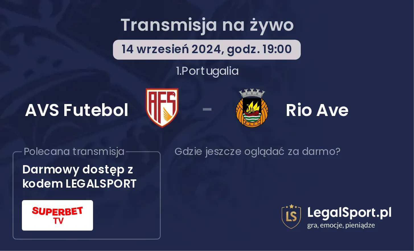 AVS Futebol - Rio Ave transmisja na żywo