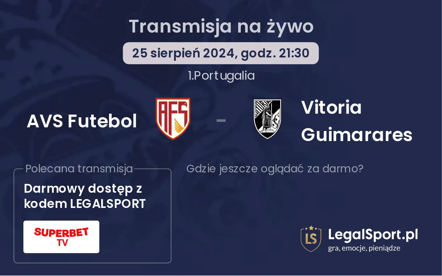 AVS Futebol - Vitoria Guimarares transmisja na żywo