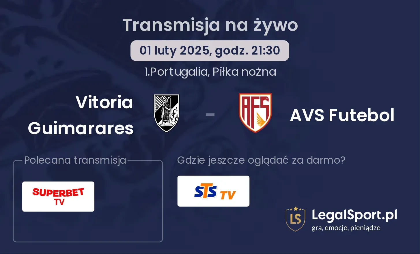 Vitoria Guimarares - AVS Futebol gdzie oglądać transmisję?