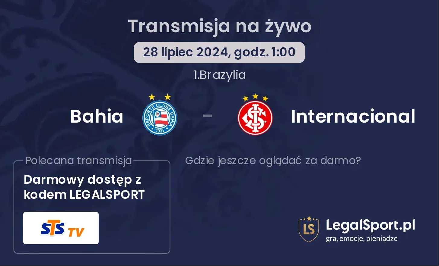 Bahia - Internacional gdzie oglądać? Transmisja online za darmo (28.07, godz. 01:00)