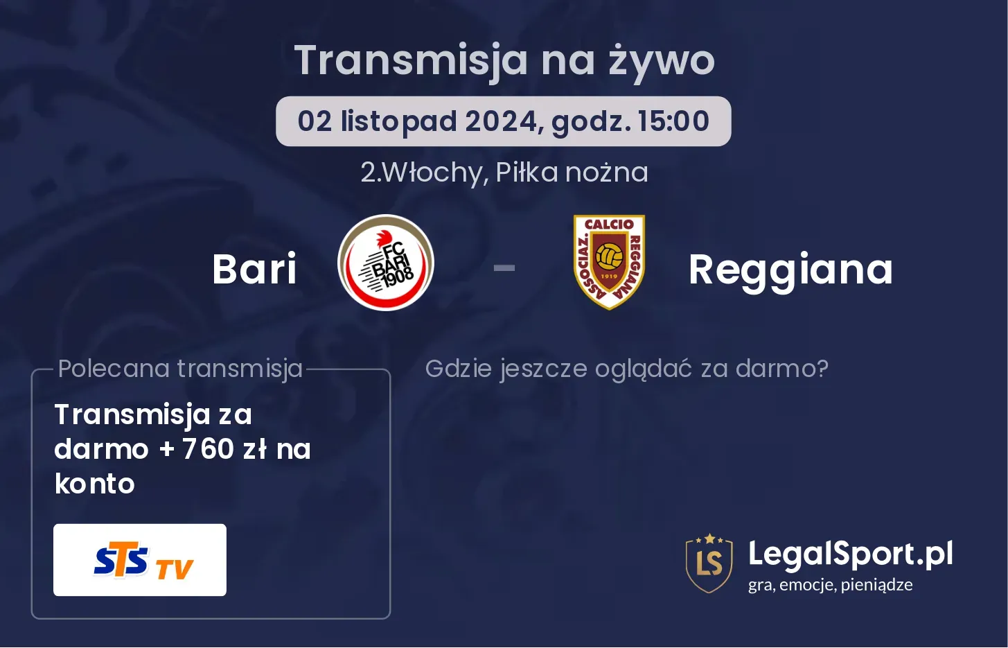 Bari - Reggiana transmisja na żywo