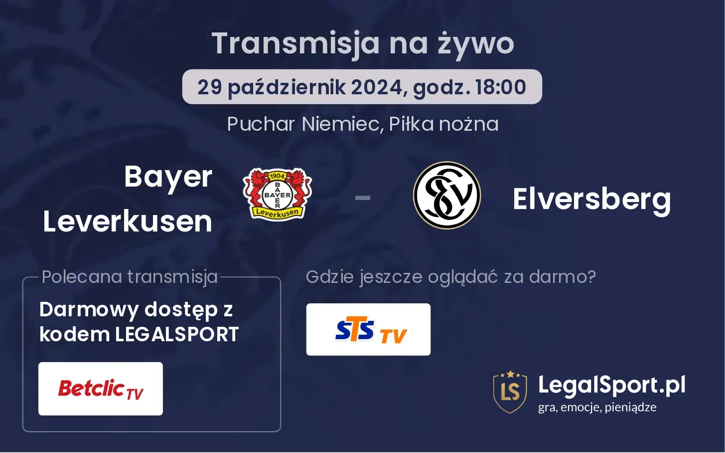 Bayer Leverkusen - Elversberg transmisja na żywo