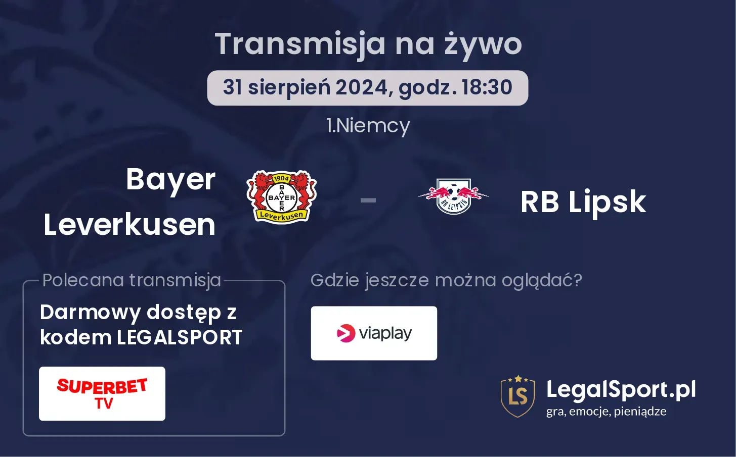 Bayer Leverkusen - RB Lipsk transmisja na żywo