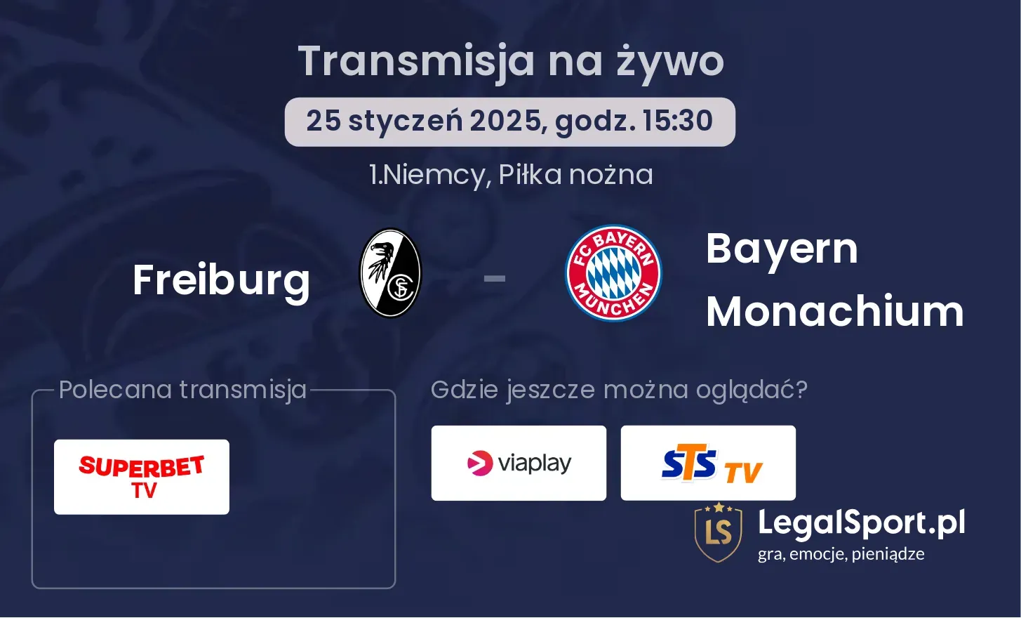 Freiburg - Bayern Monachium gdzie oglądać?