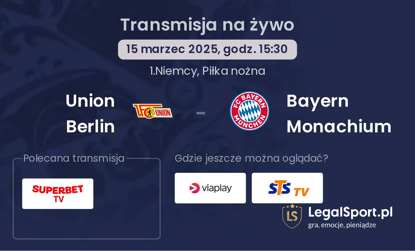 Union Berlin - Bayern Monachium gdzie oglądać?