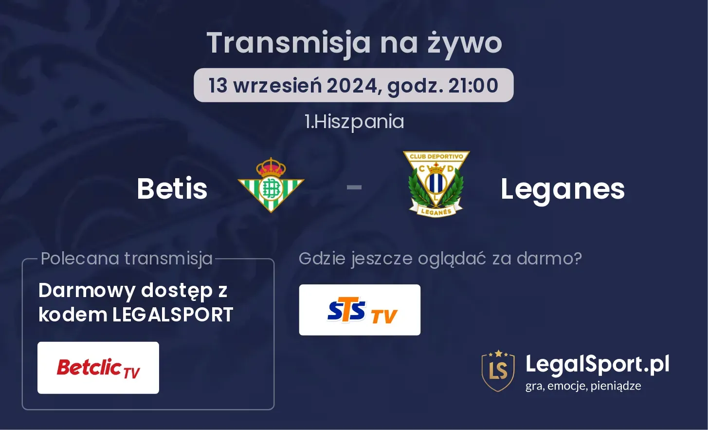 Betis - Leganes transmisja na żywo