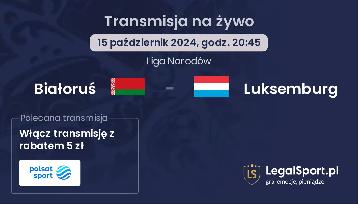 Białoruś - Luksemburg transmisja na żywo