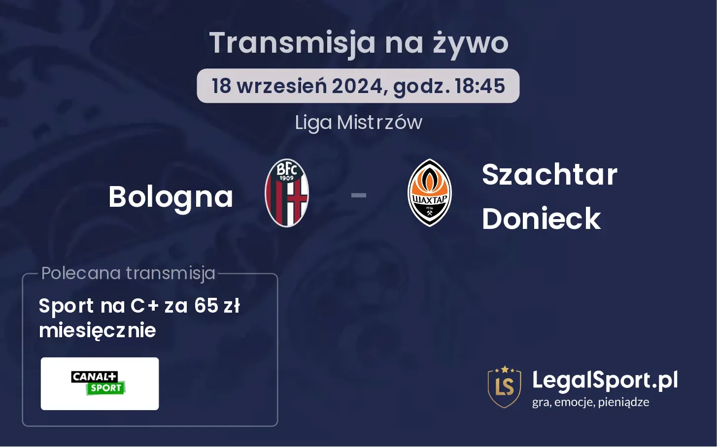 Bologna - Szachtar Donieck gdzie oglądać? 18.09, godz. 18:45