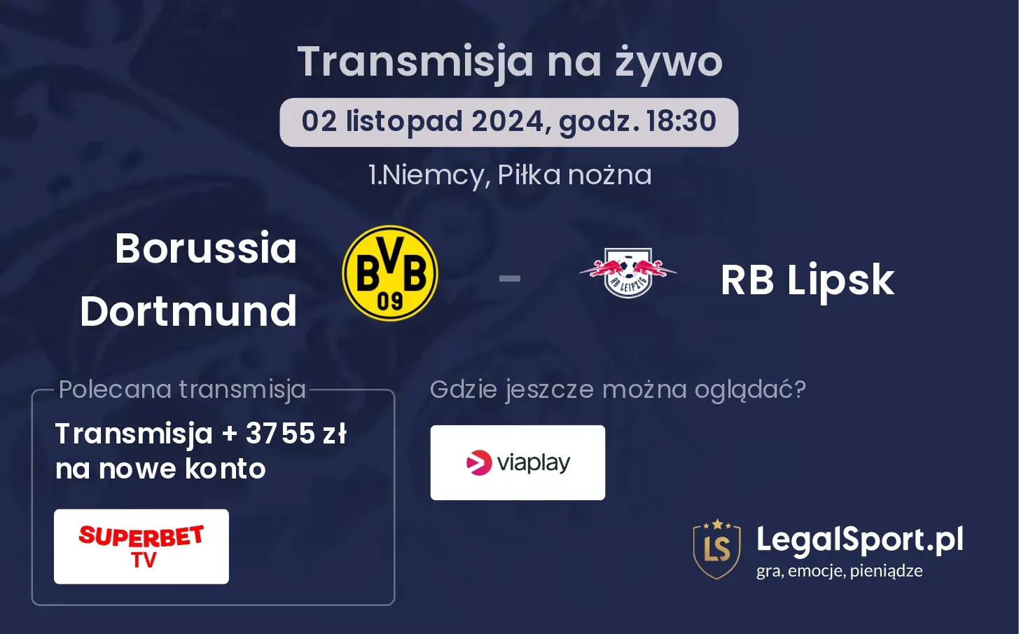 Borussia Dortmund - RB Lipsk transmisja na żywo