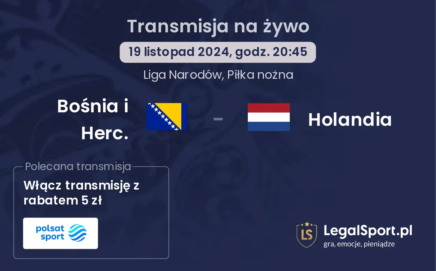 Bośnia i Herc. - Holandia gdzie oglądać? 19.11, godz. 20:45