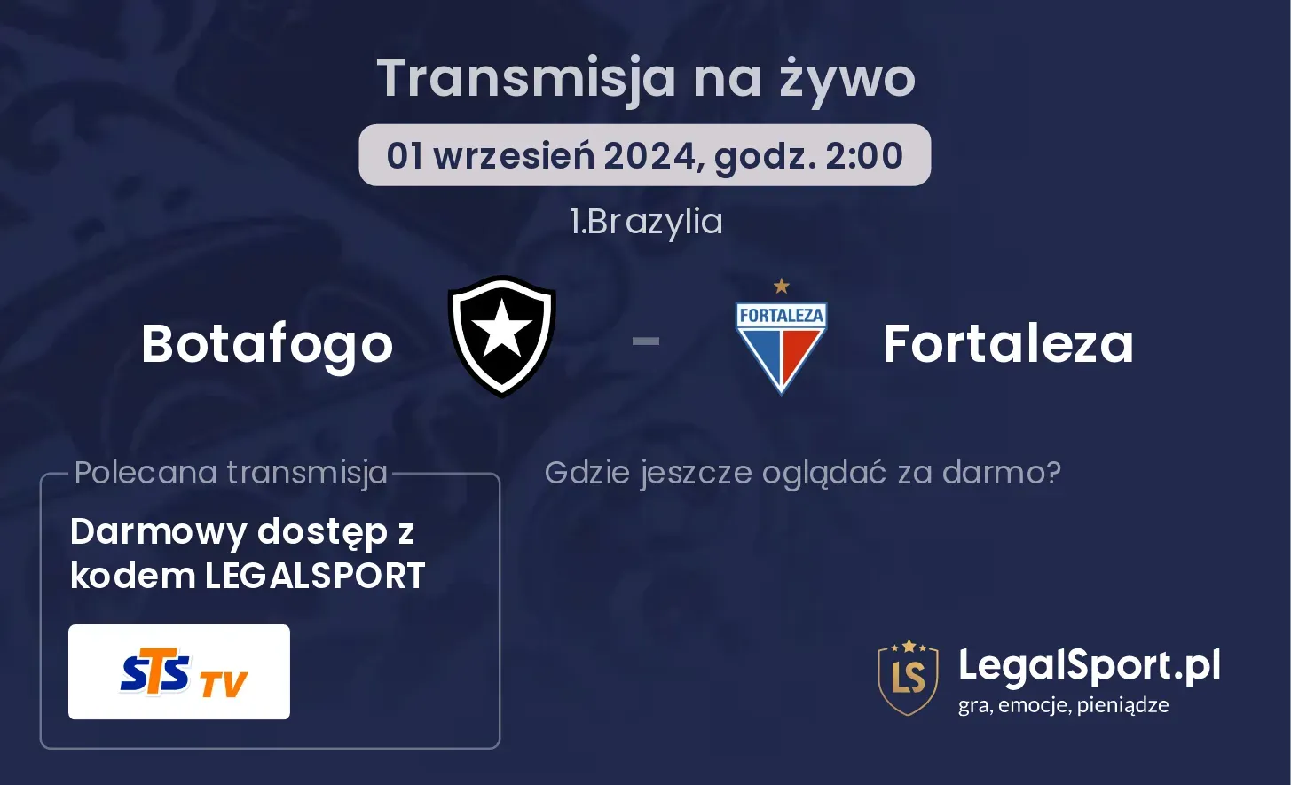 Botafogo - Fortaleza gdzie oglądać? 01.09, godz. 02:00