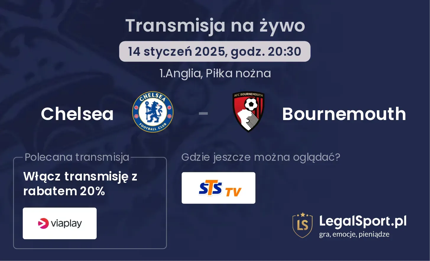 Chelsea - Bournemouth gdzie oglądać?