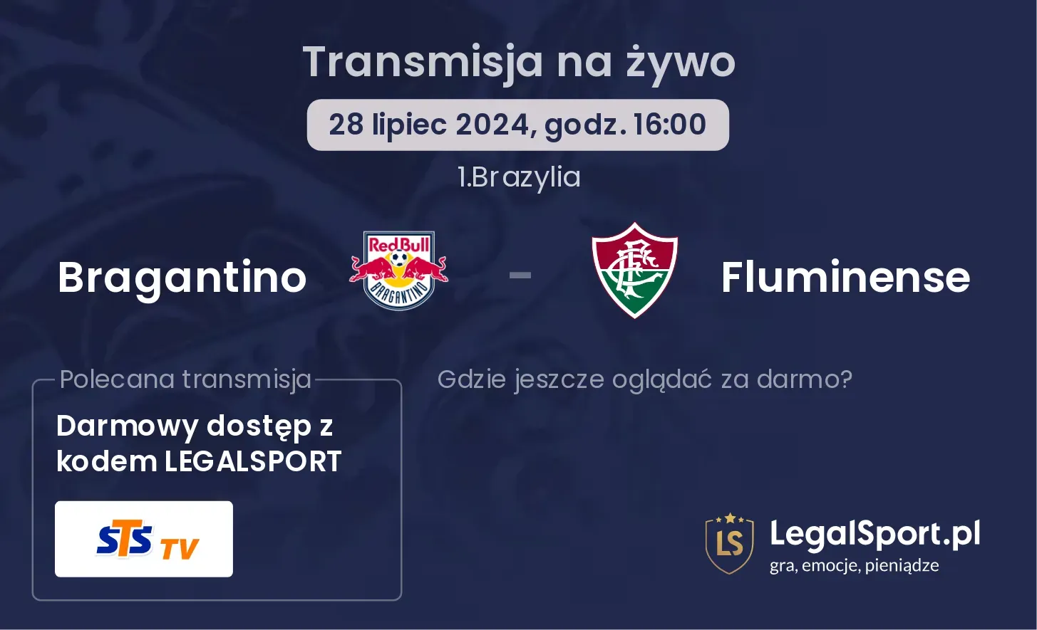 Bragantino - Fluminense gdzie oglądać? Transmisja online za darmo (28.07, godz. 16:00)