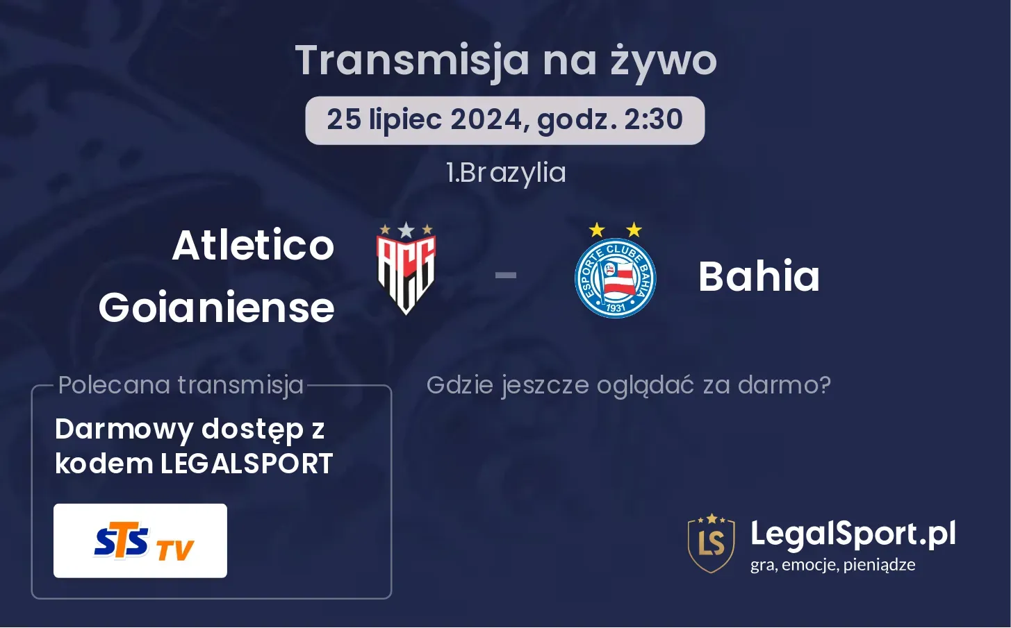 Atletico Goianiense  - Bahia transmisja na żywo