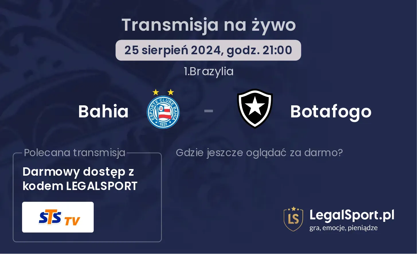 Bahia - Botafogo transmisja na żywo