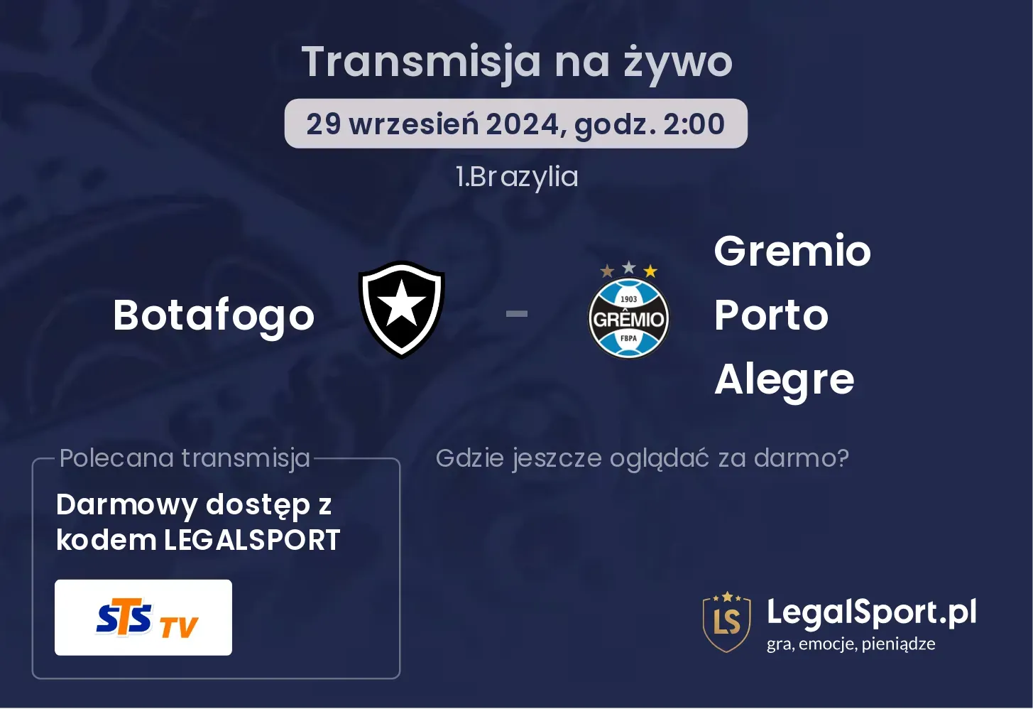 Botafogo - Gremio Porto Alegre transmisja na żywo