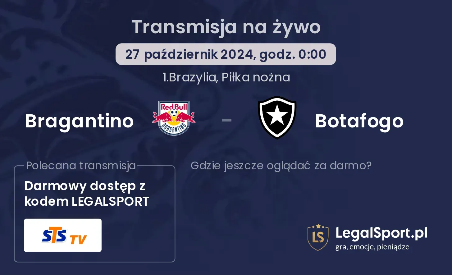 Bragantino - Botafogo transmisja na żywo