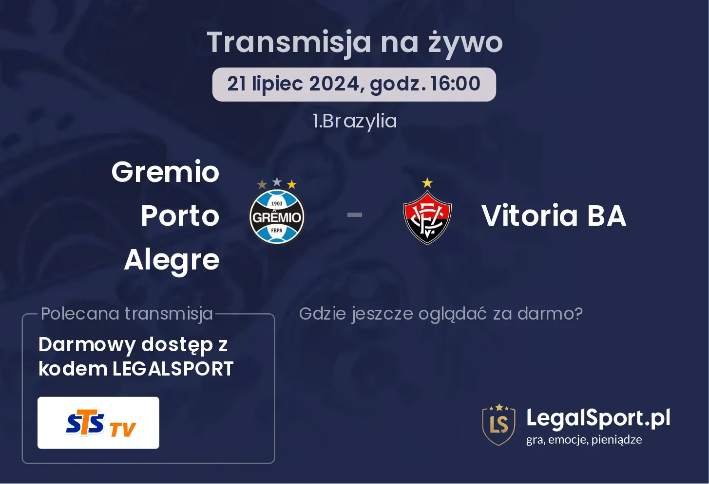 Gremio Porto Alegre - Vitoria BA transmisja na żywo