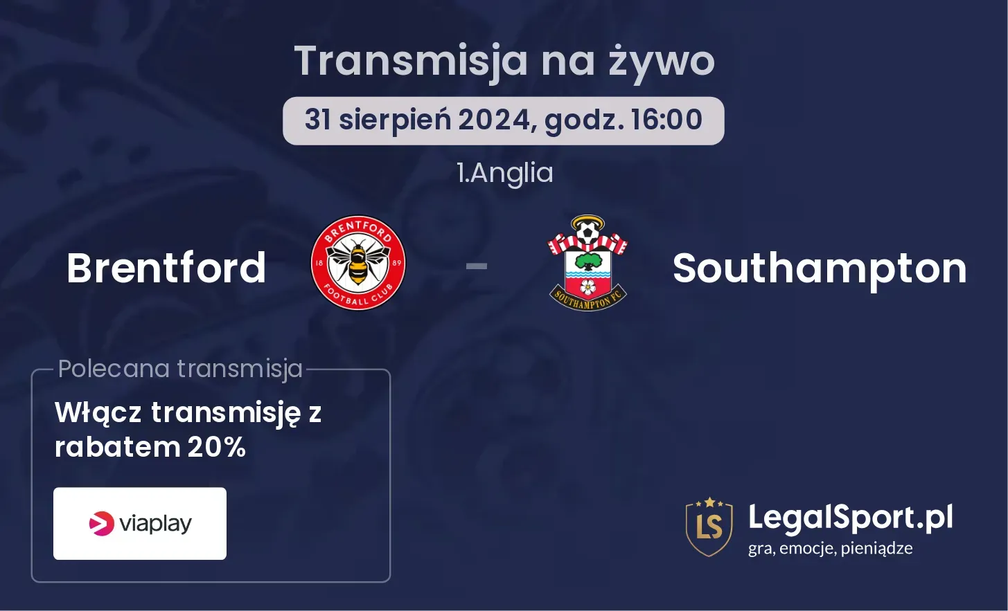 Brentford - Southampton transmisja na żywo