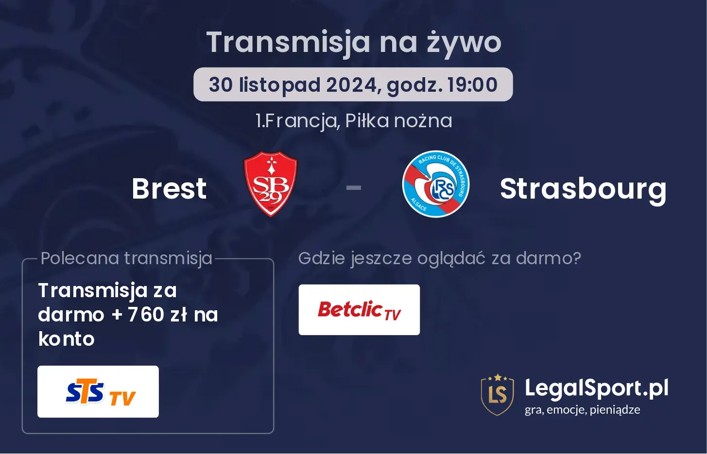 Brest - Strasbourg transmisja na żywo