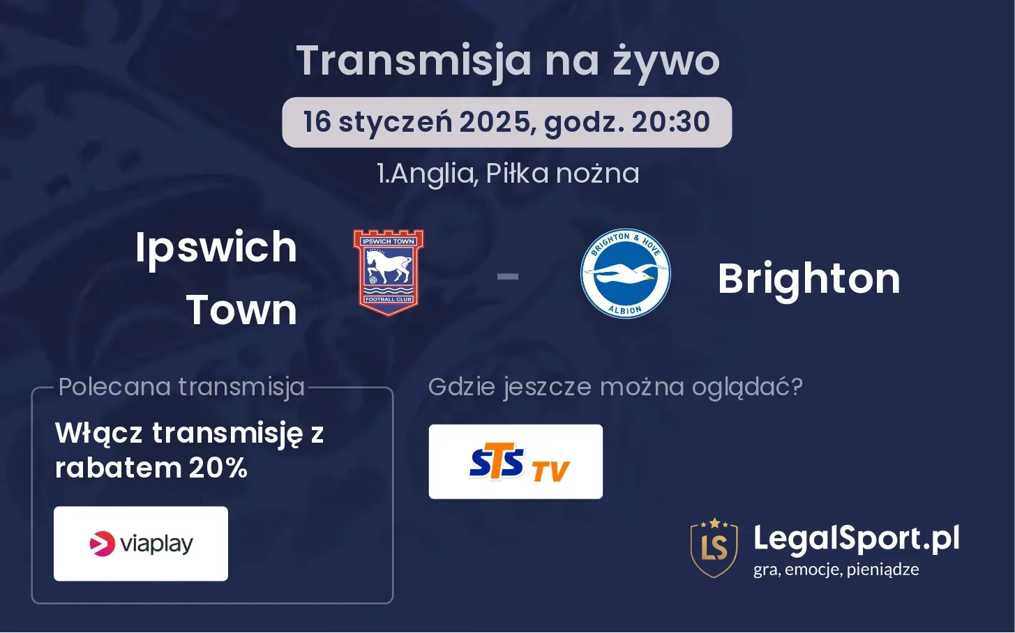 Ipswich Town - Brighton gdzie oglądać?