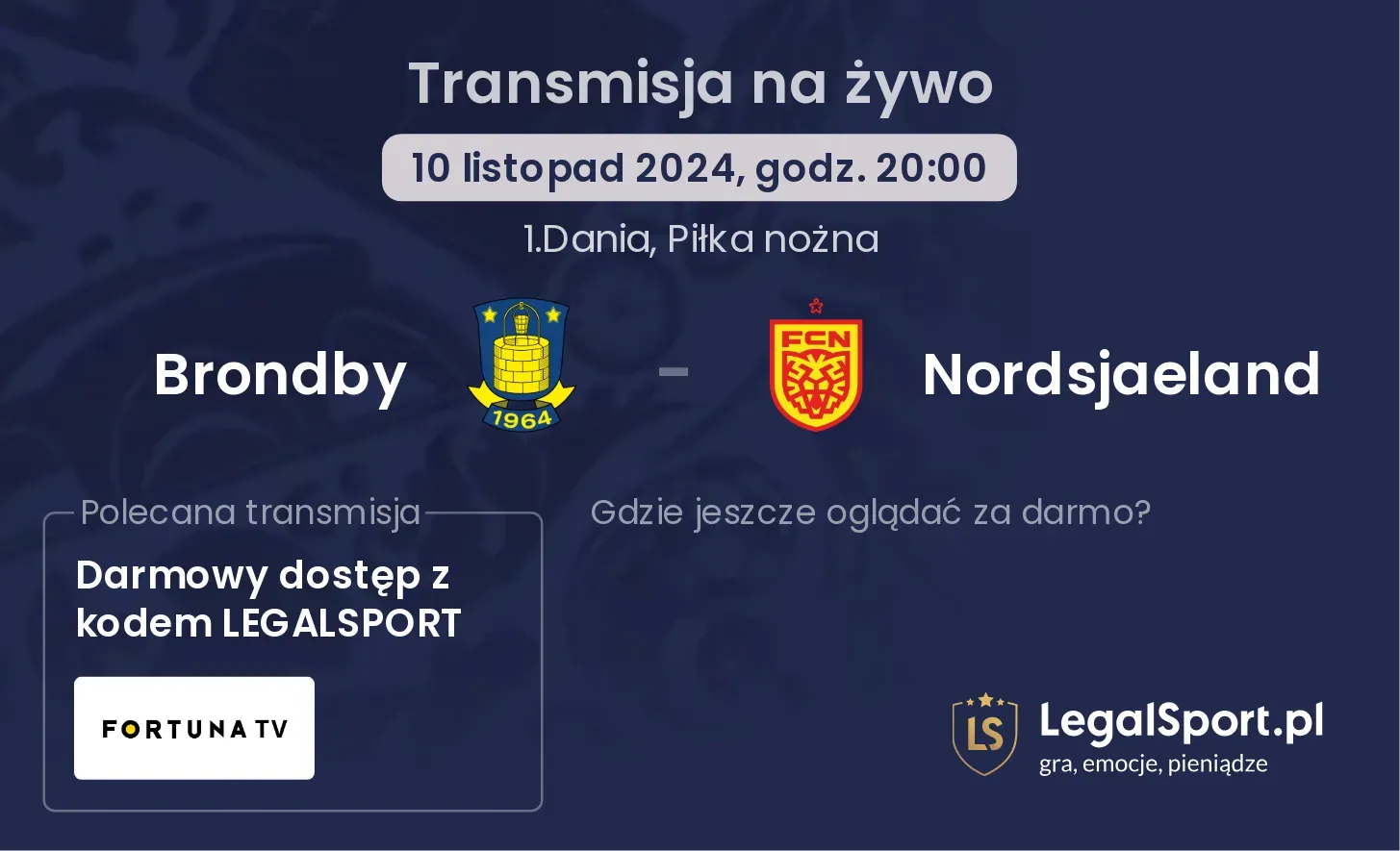 Brondby - Nordsjaeland gdzie oglądać? 10.11, godz. 20:00