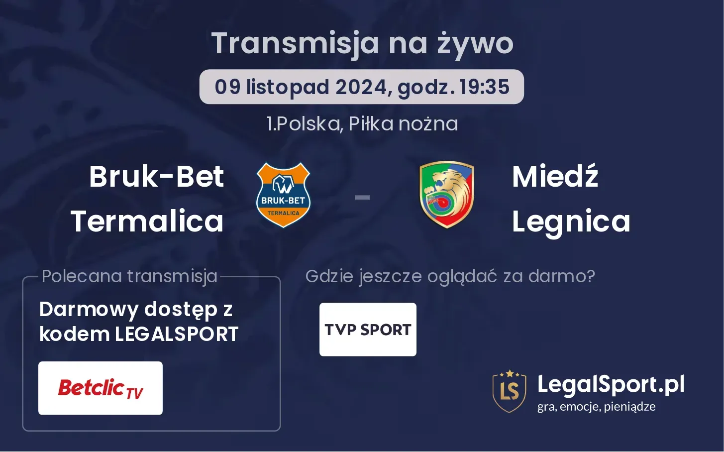 Bruk-Bet Termalica - Miedź Legnica transmisja na żywo