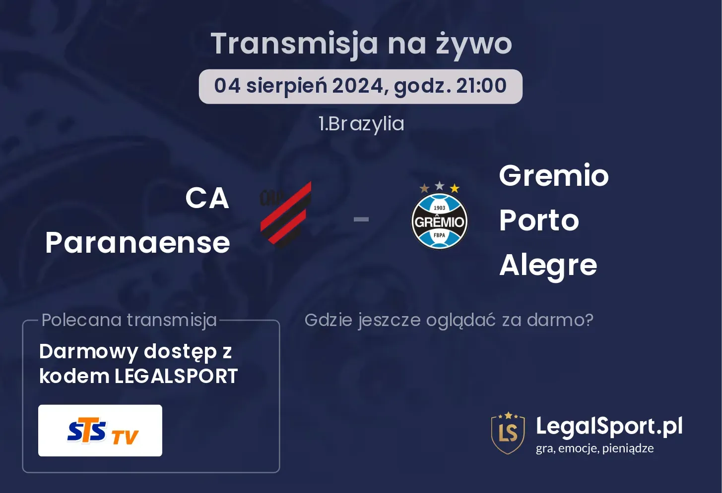 CA Paranaense - Gremio Porto Alegre gdzie oglądać za darmo? (04.08, godz. 21:00)