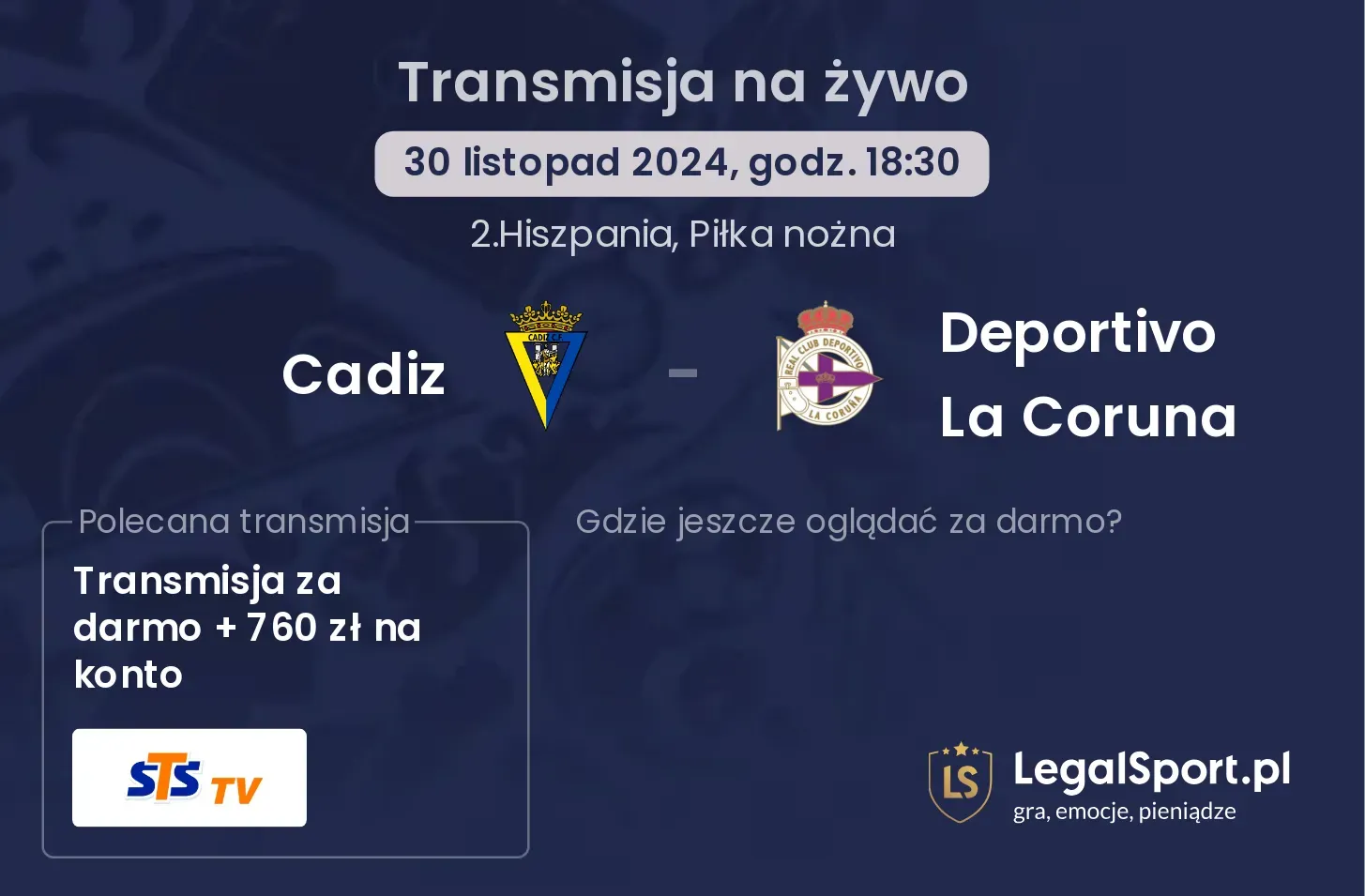 Cadiz - Deportivo La Coruna transmisja na żywo