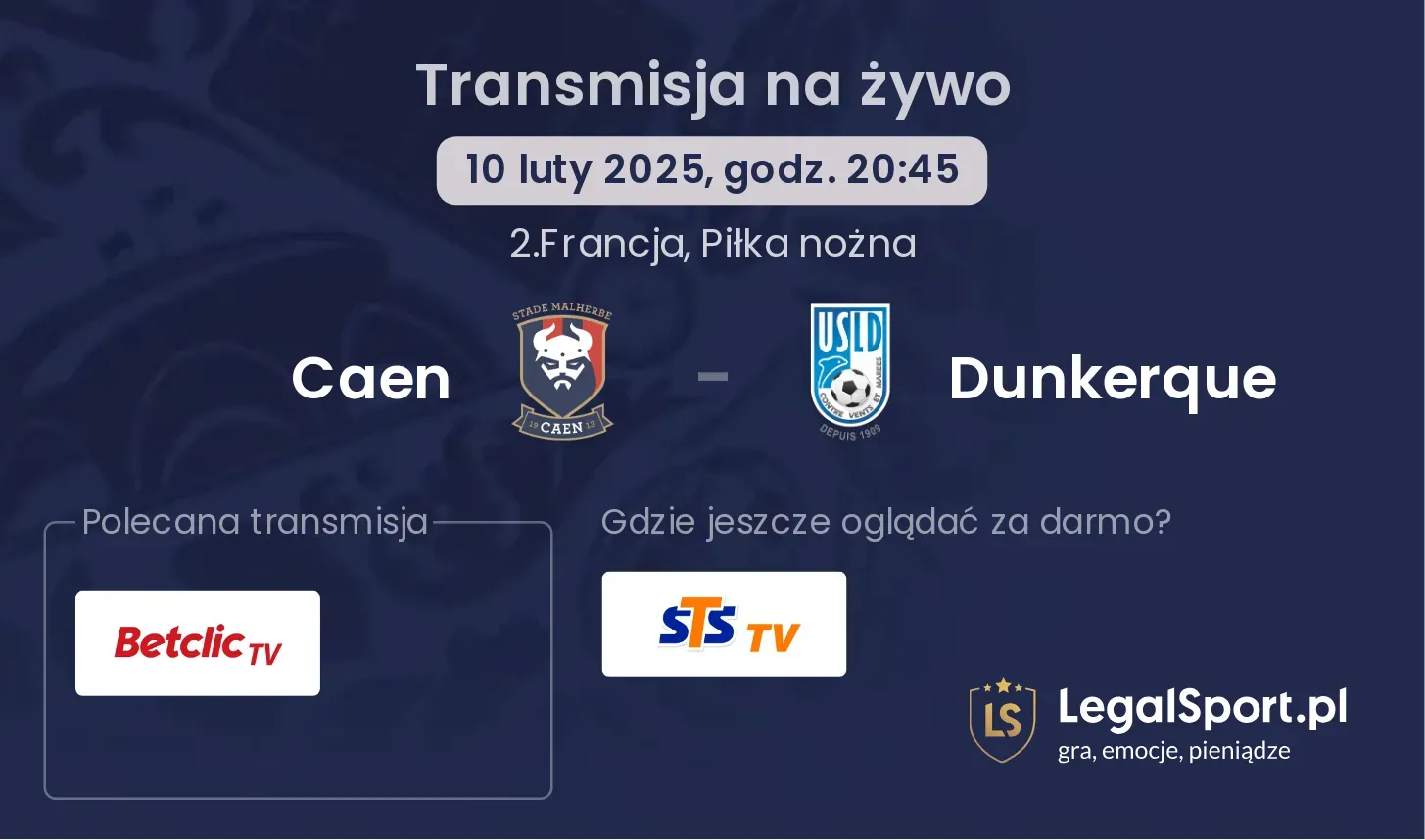 Caen - Dunkerque gdzie oglądać?