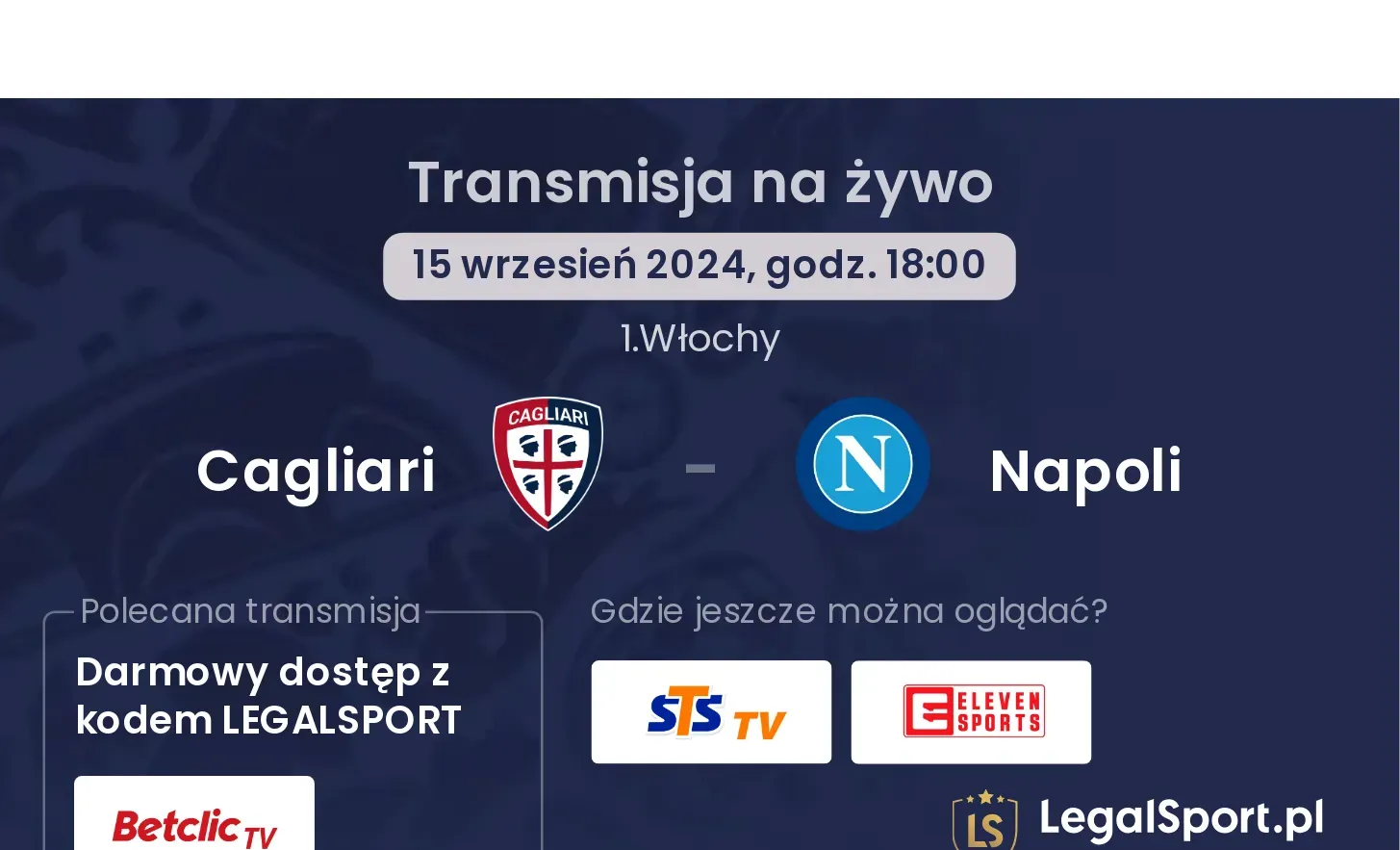 Cagliari - Napoli gdzie oglądać? 15.09, godz. 18:00