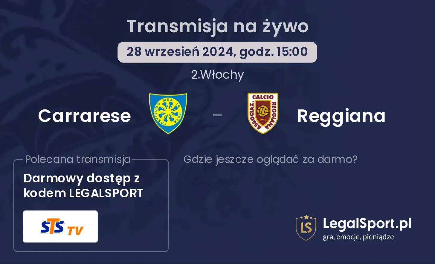 Carrarese - Reggiana gdzie oglądać? 28.09, godz. 15:00