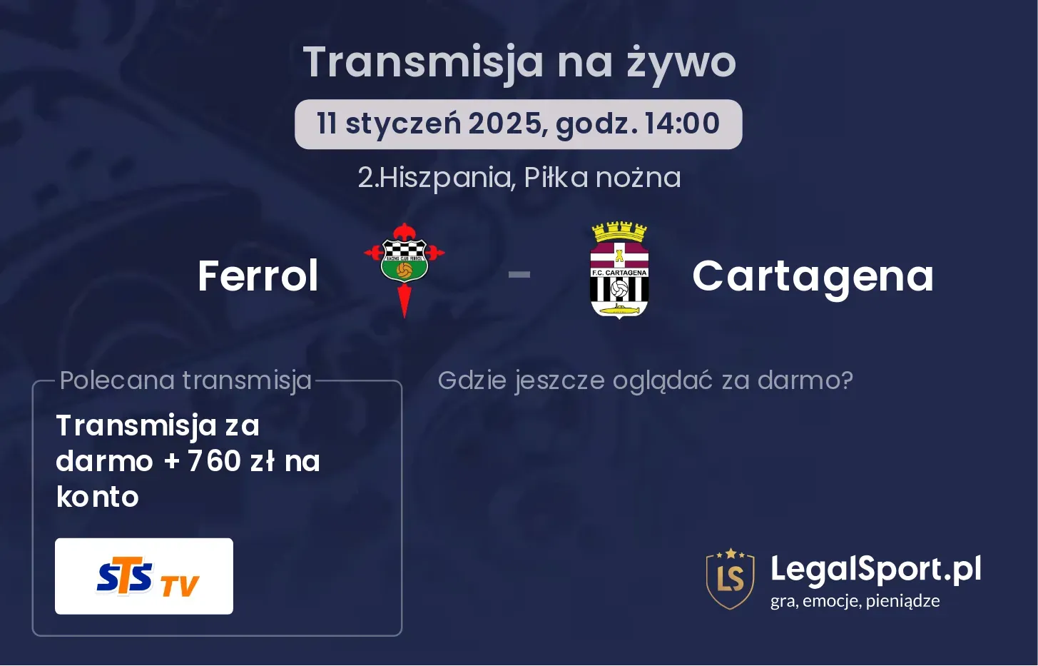 Ferrol - Cartagena gdzie oglądać transmisję?