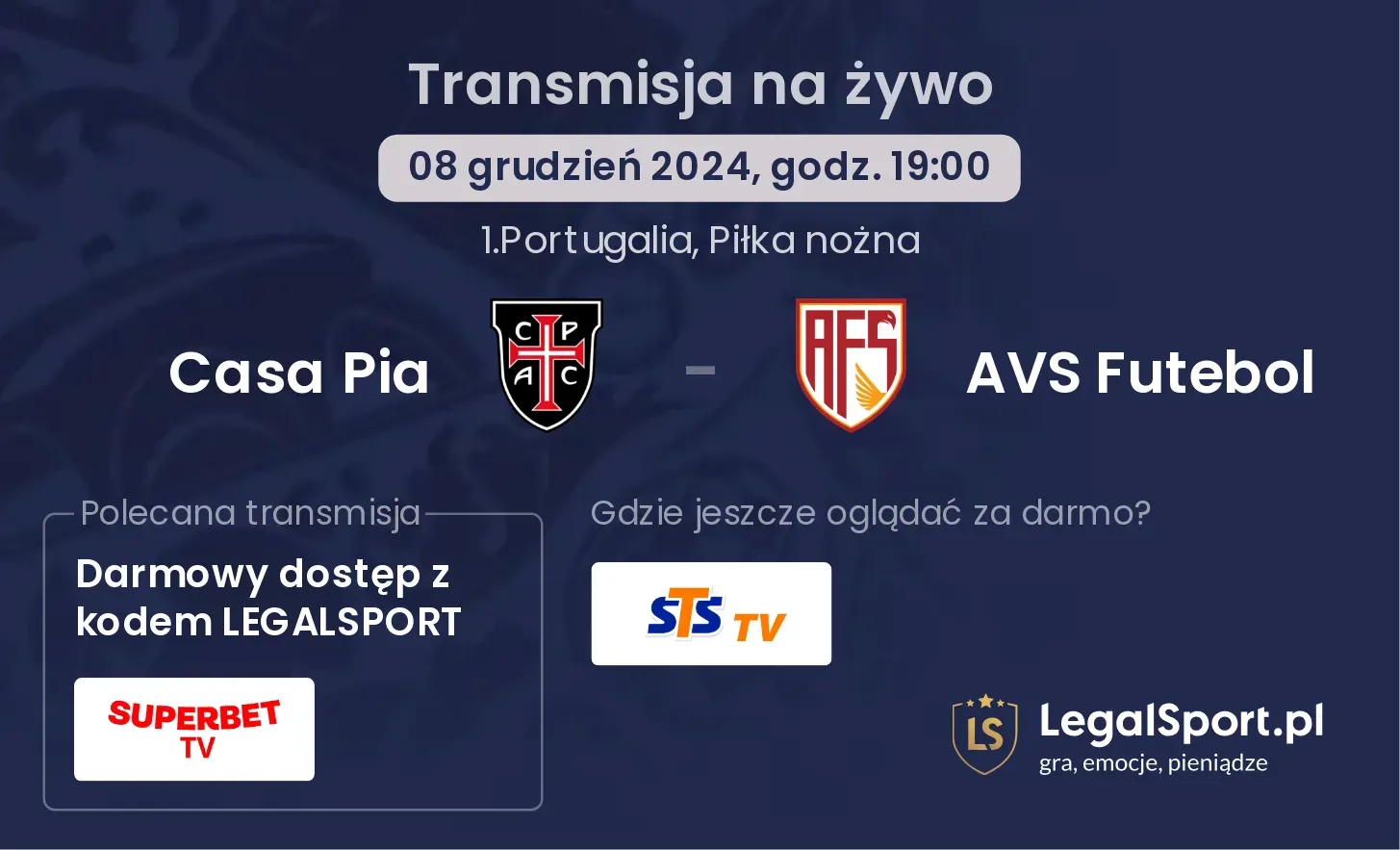 Casa Pia - AVS Futebol transmisja na żywo