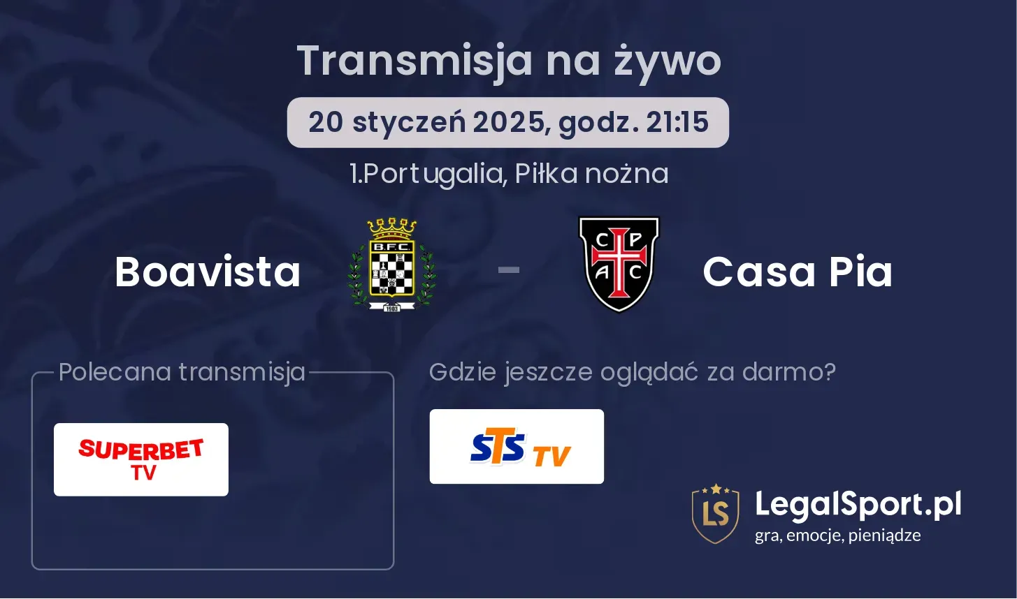 Boavista - Casa Pia gdzie oglądać transmisję?