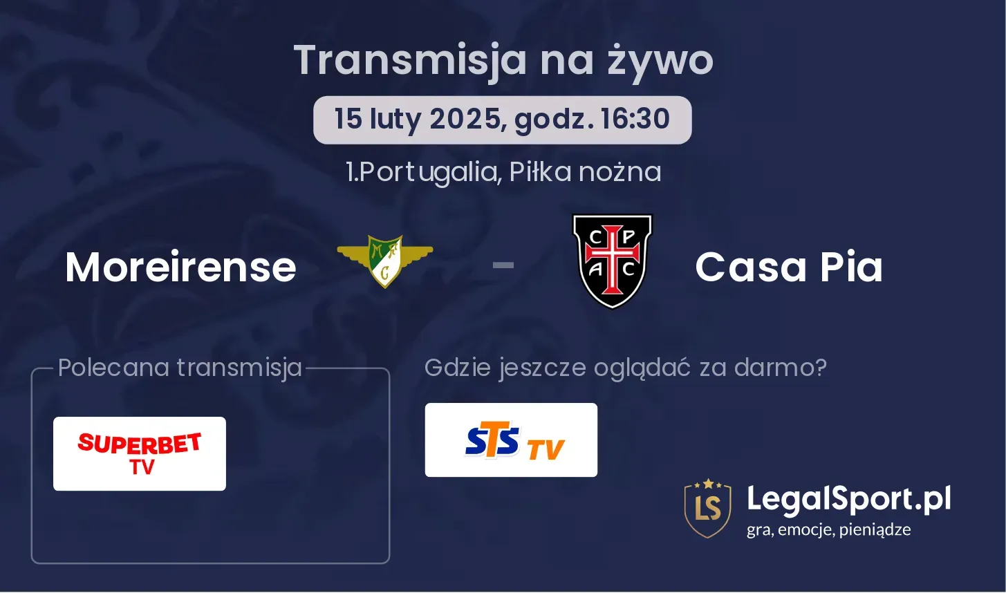 Casa Pia - Moreirense gdzie oglądać? 14.09, godz. 16:30