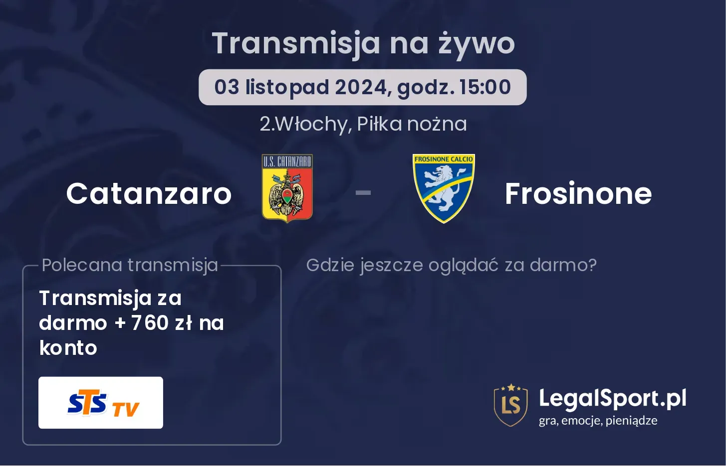 Catanzaro - Frosinone transmisja na żywo