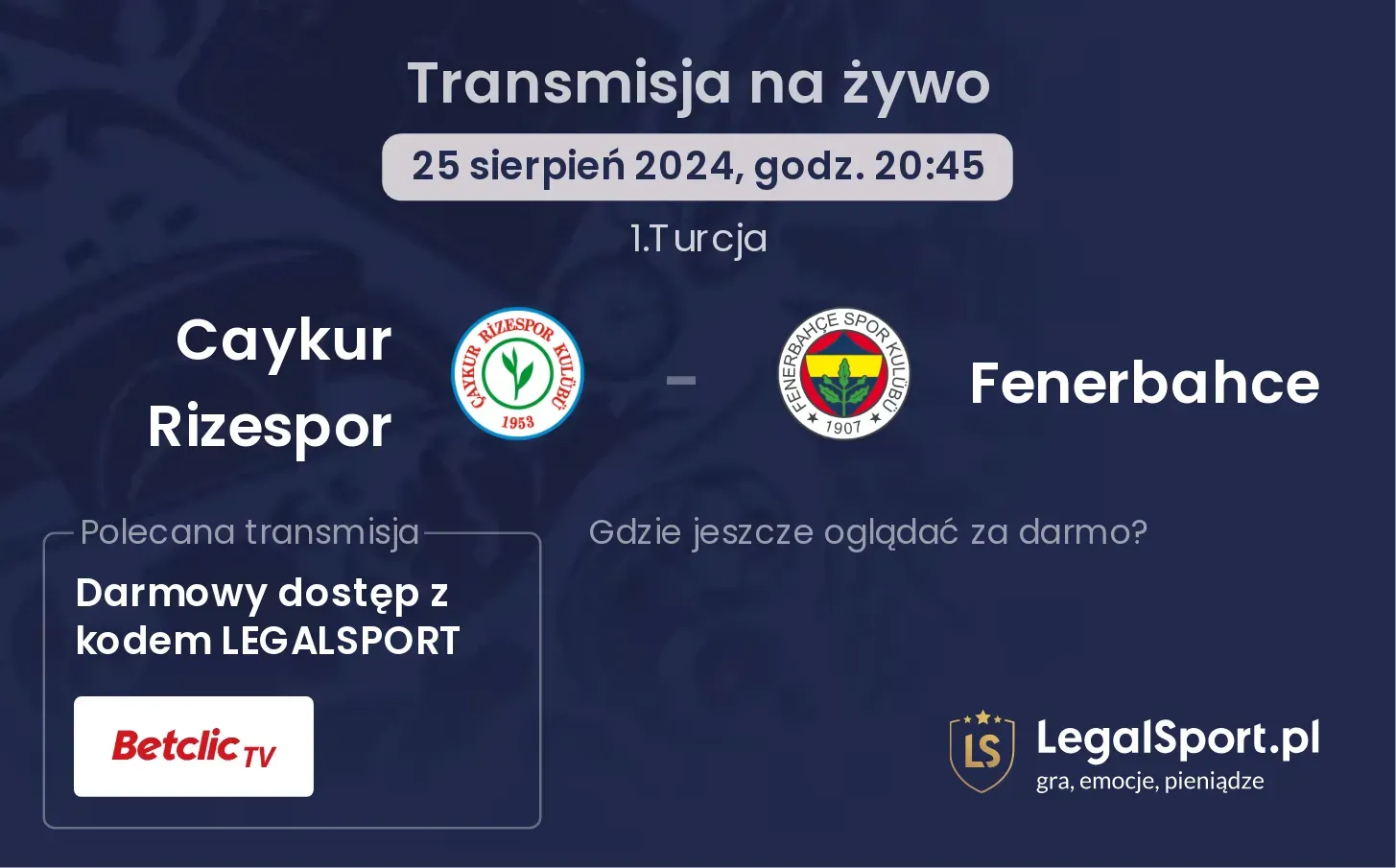 Caykur Rizespor - Fenerbahce transmisja na żywo