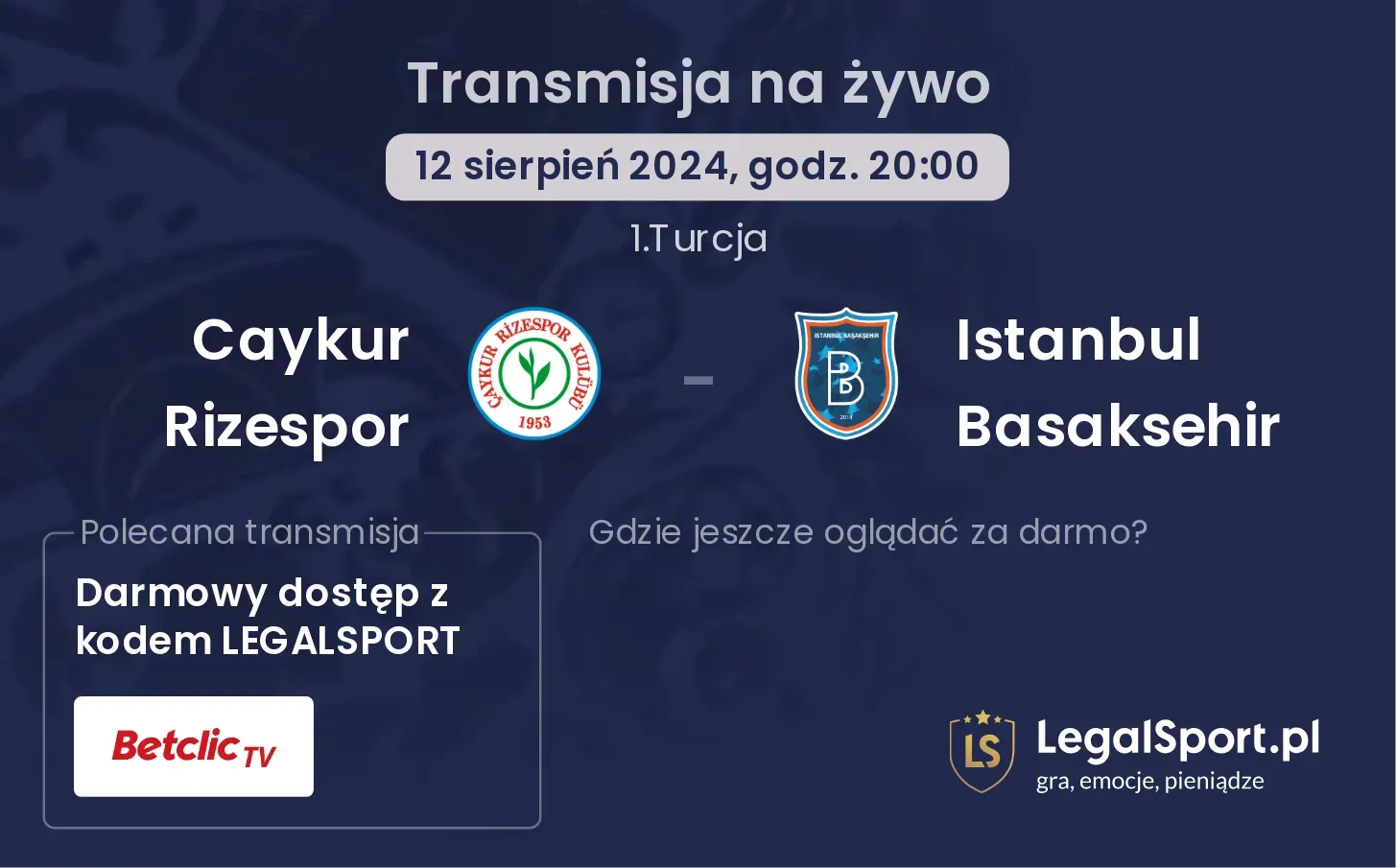 Caykur Rizespor - Istanbul Basaksehir transmisja na żywo