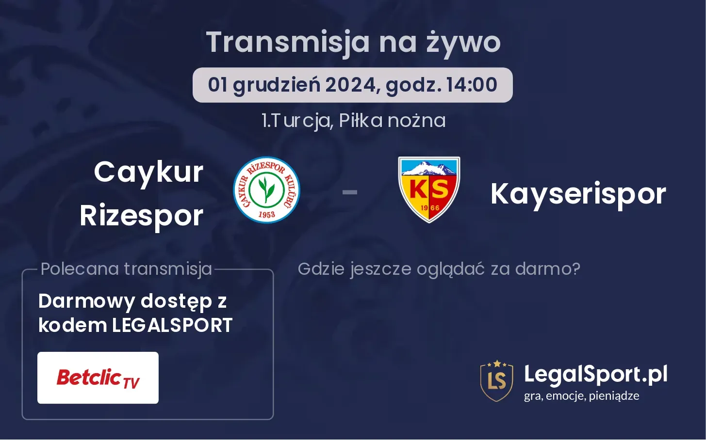 Caykur Rizespor - Kayserispor transmisja na żywo