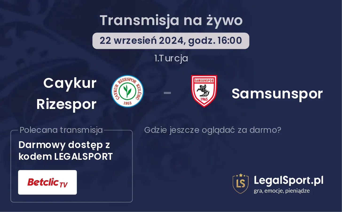 Caykur Rizespor - Samsunspor transmisja na żywo