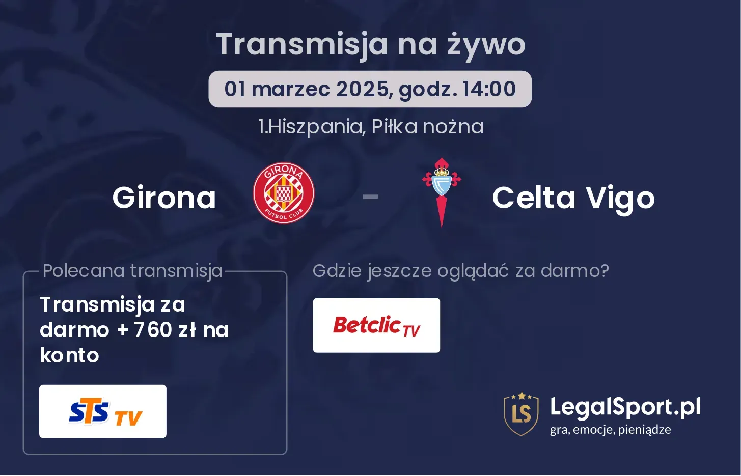 Girona - Celta Vigo gdzie oglądać transmisję?