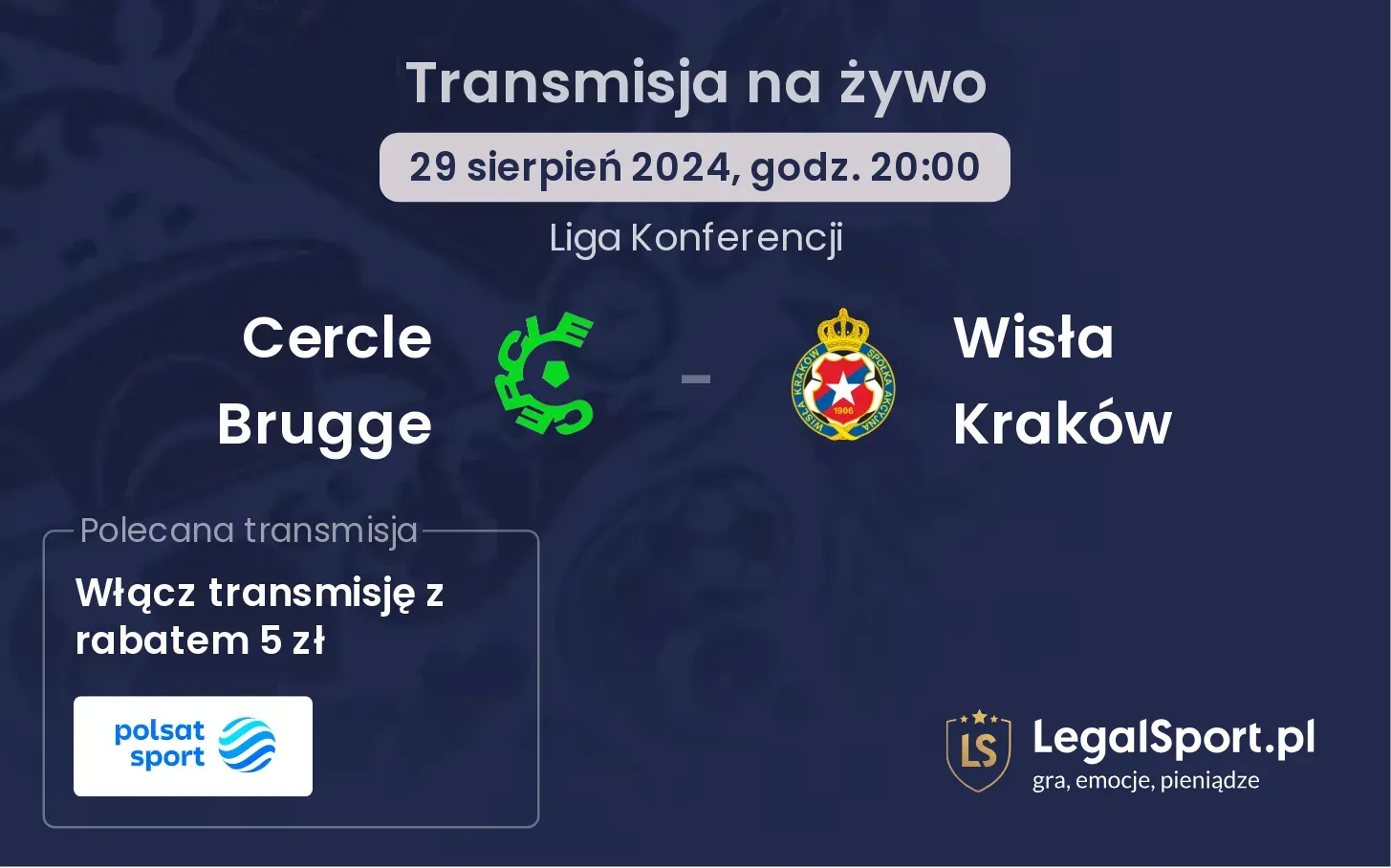 Cercle Brugge - Wisła Kraków transmisja na żywo