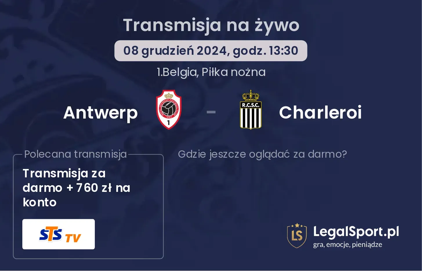 Antwerp - Charleroi gdzie oglądać transmisję?