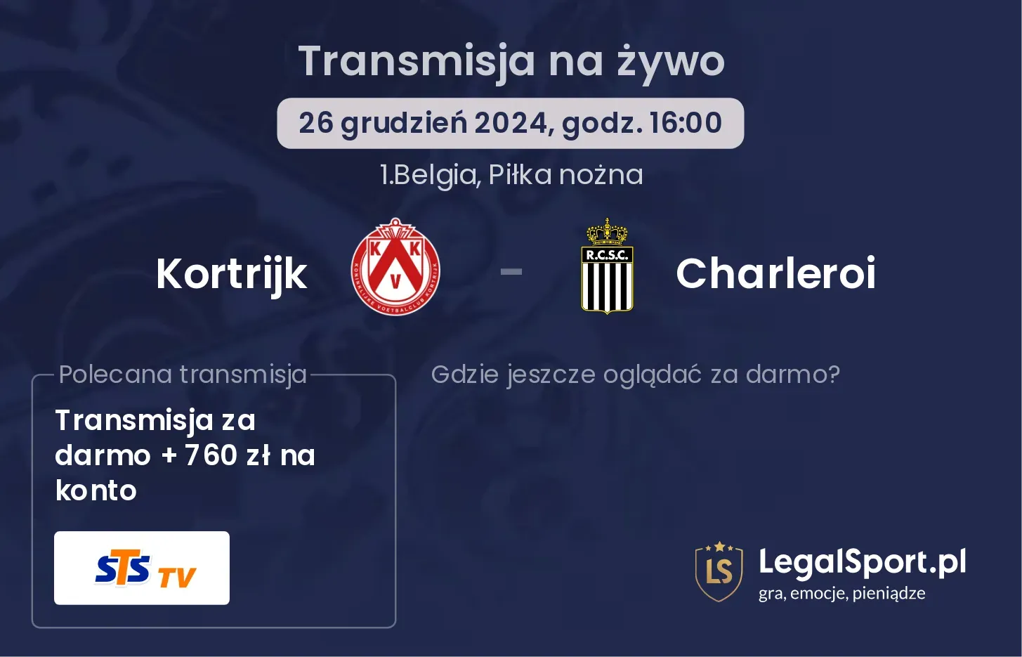 Kortrijk - Charleroi gdzie oglądać?