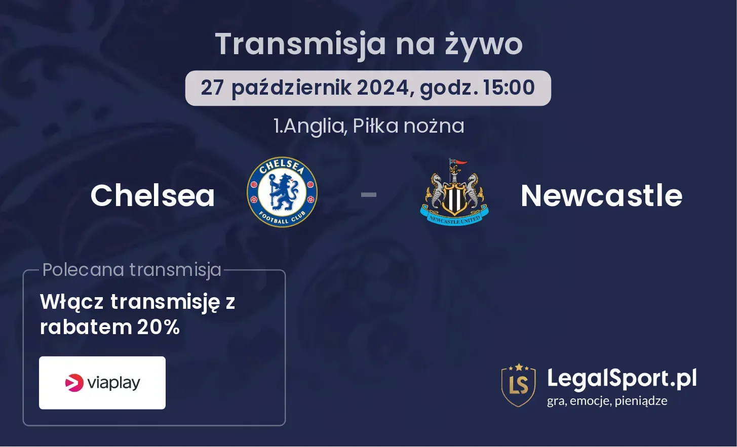 Chelsea - Newcastle transmisja na żywo