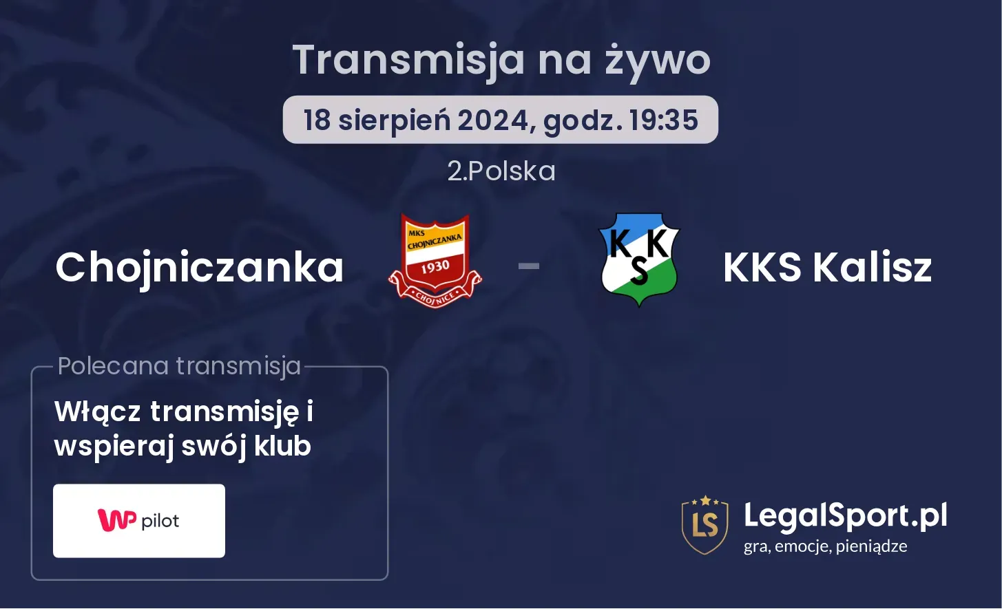 Chojniczanka - KKS Kalisz transmisja na żywo