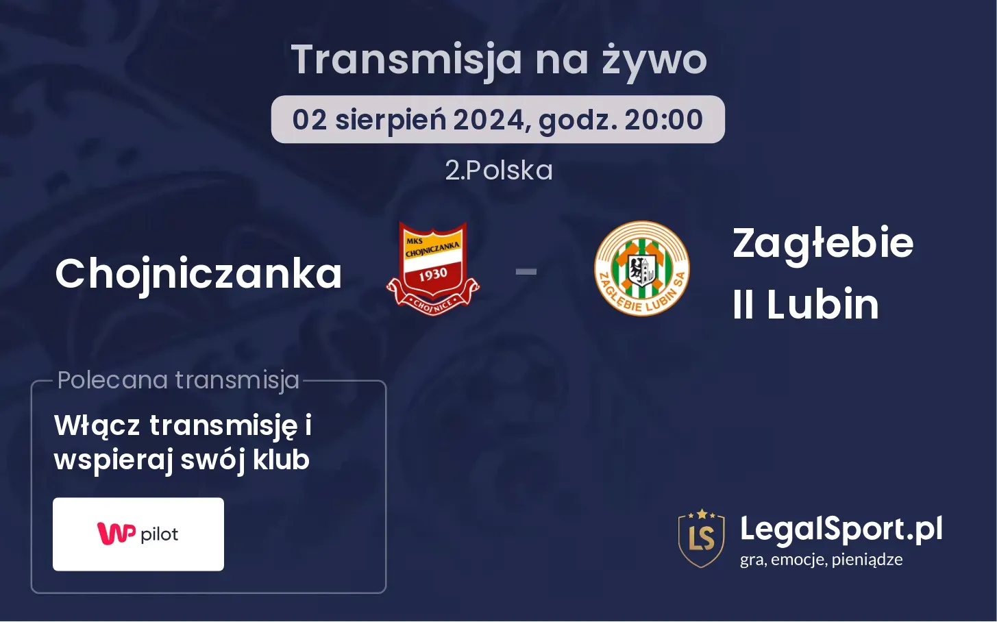 Chojniczanka - Zagłebie II Lubin transmisja na żywo