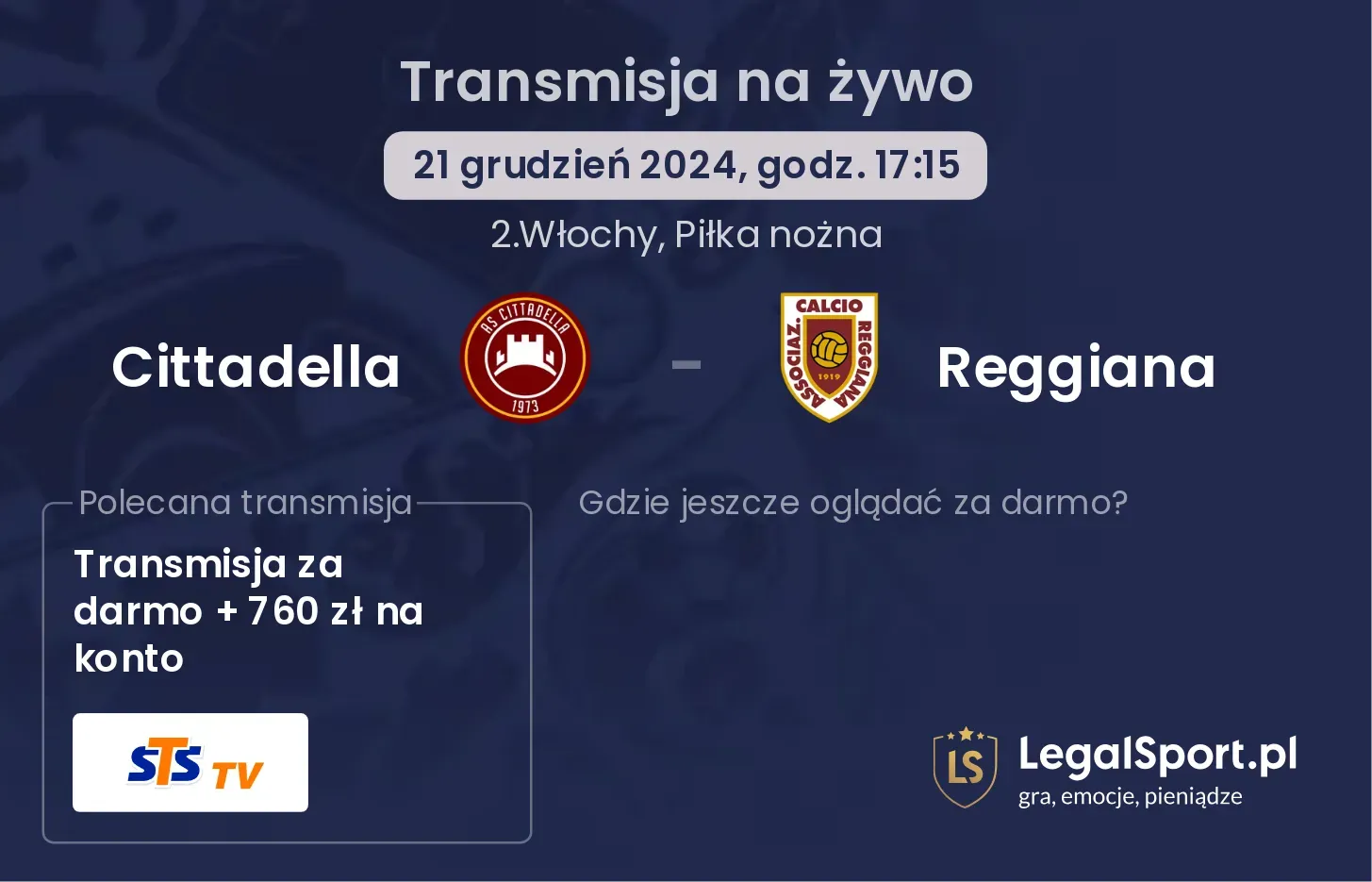 Cittadella - Reggiana gdzie oglądać transmisję?