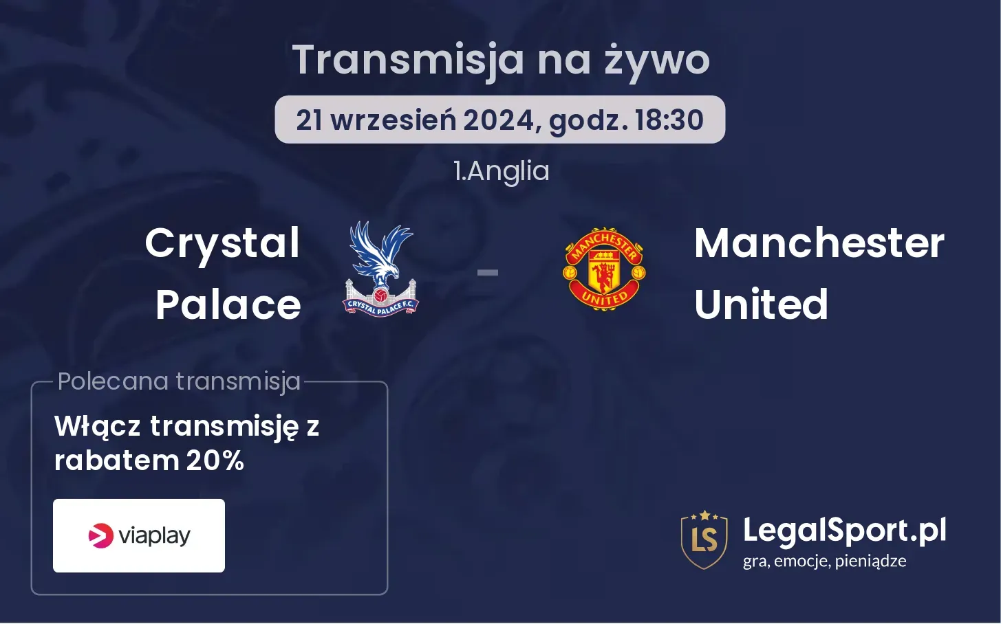 Crystal Palace - Manchester United gdzie oglądać? 21.09, godz. 18:30